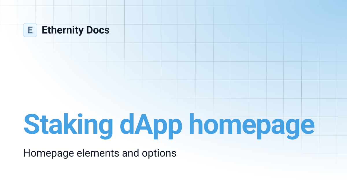 Staking dApp homepage | Ethernity Docs